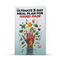 5-Day Hand Pain Meal Plan for Quick Relief - Instant Download